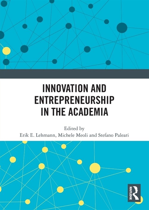 Innovation and Entrepreneurship in the Academia (Paperback, 1)