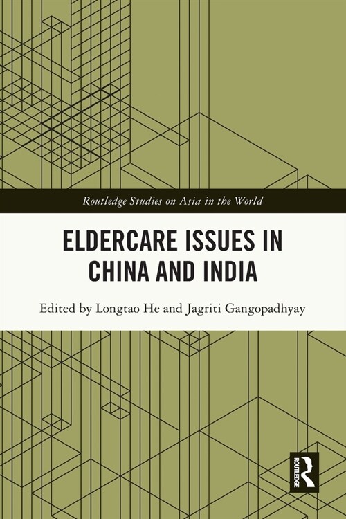 Eldercare Issues in China and India (Paperback, 1)