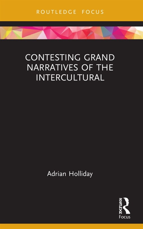 Contesting Grand Narratives of the Intercultural (Paperback, 1)