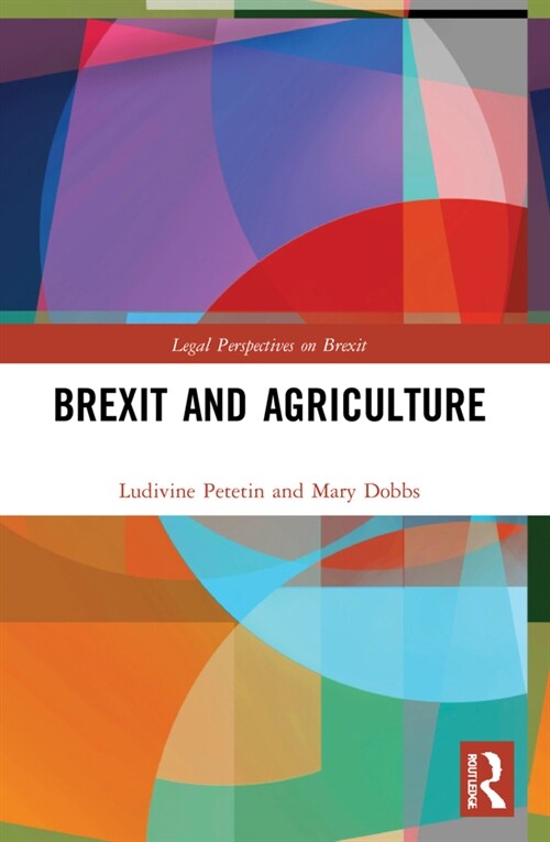 Brexit and Agriculture (Paperback, 1)