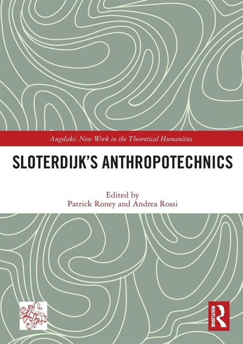 Sloterdijk’s Anthropotechnics (Paperback)