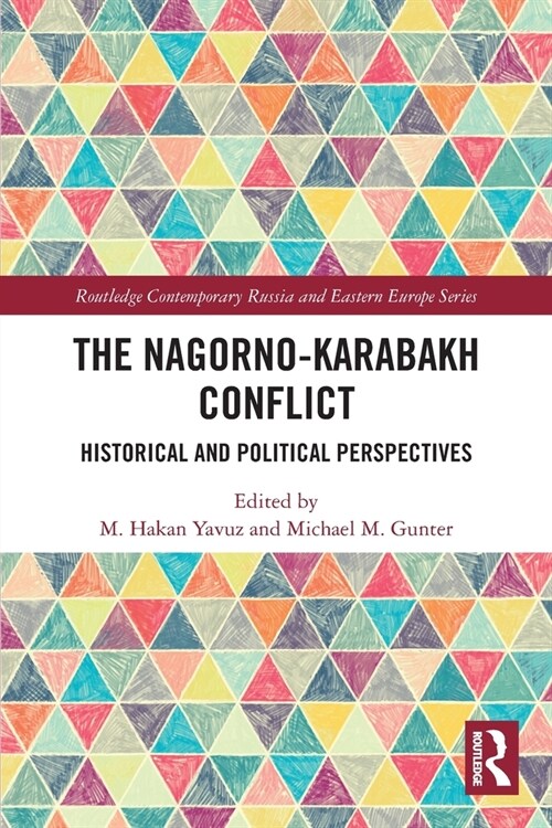 The Nagorno-Karabakh Conflict : Historical and Political Perspectives (Paperback)