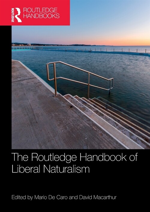 The Routledge Handbook of Liberal Naturalism (Paperback, 1)