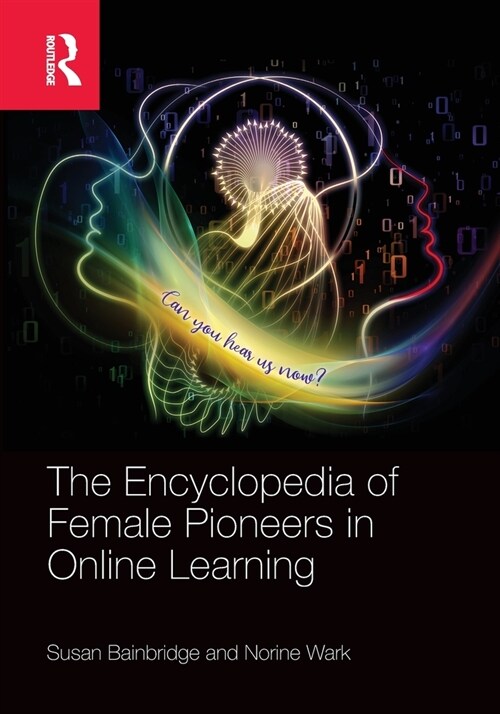 The Encyclopedia of Female Pioneers in Online Learning (Paperback, 1)