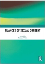 Nuances of Sexual Consent (Paperback, 1)