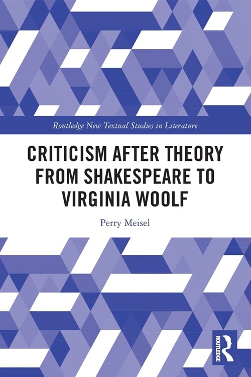 Criticism After Theory from Shakespeare to Virginia Woolf (Paperback, 1)