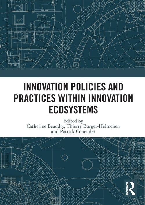 Innovation Policies and Practices within Innovation Ecosystems (Paperback, 1)