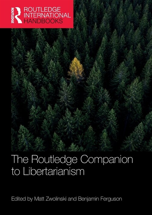 The Routledge Companion to Libertarianism (Paperback, 1)