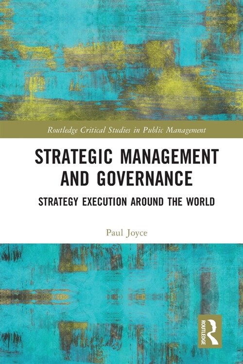 Strategic Management and Governance : Strategy Execution Around the World (Paperback)