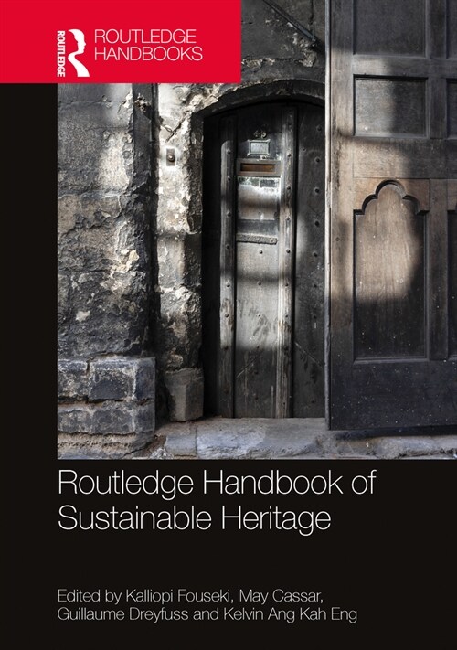 Routledge Handbook of Sustainable Heritage (Paperback, 1)
