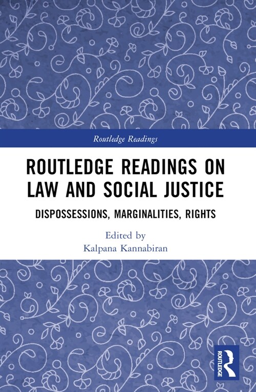 Routledge Readings on Law and Social Justice : Dispossessions, Marginalities, Rights (Paperback)
