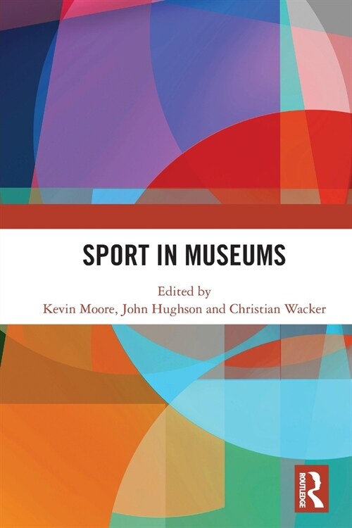 Sport in Museums (Paperback, 1)