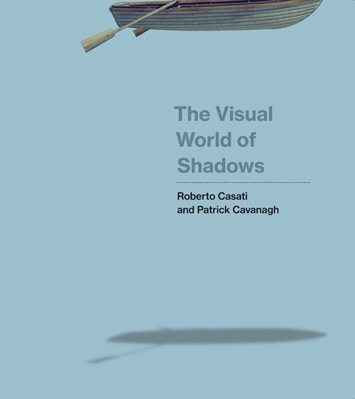 The Visual World of Shadows (Paperback)