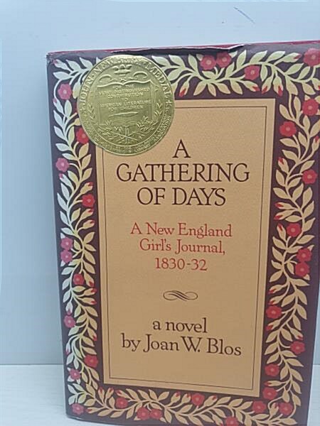[중고] A Gathering of Days: A New England Girl‘s Journal, 1830-1832 (Hardcover)