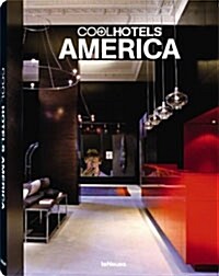 Cool Hotels America (Hardcover, English/German/French ed)