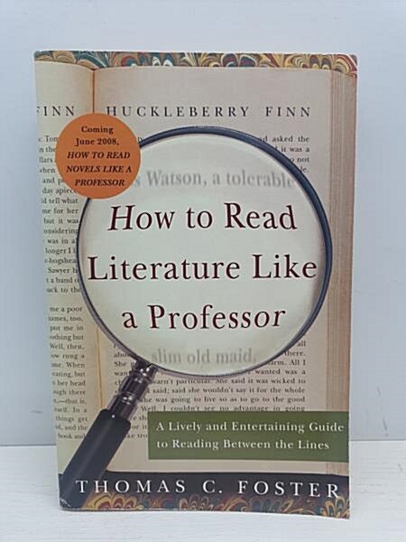 [중고] How to Read Literature Like a Professor (Paperback)