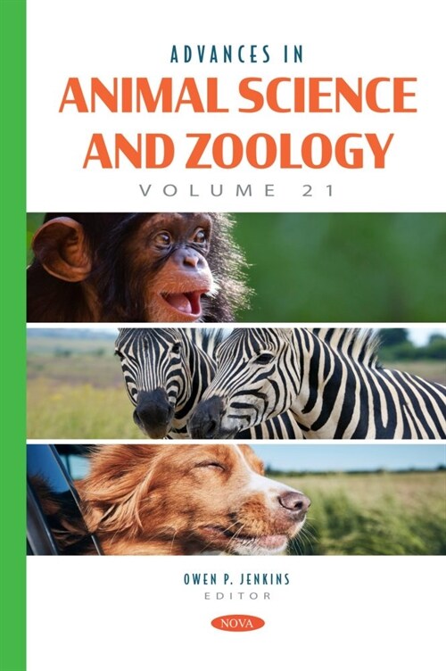 Advances in Animal Science and Zoology. Volume 21 (Hardcover)
