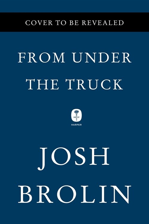 From Under the Truck: A Memoir (Hardcover)