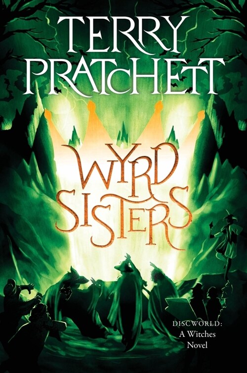 Wyrd Sisters: A Discworld Novel (Paperback)