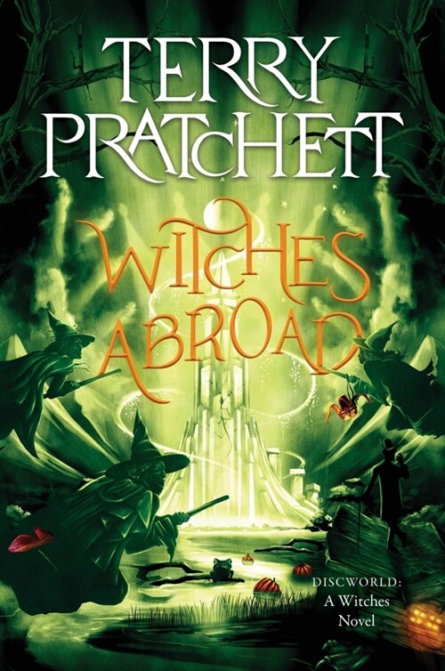 Witches Abroad: A Discworld Novel (Paperback)