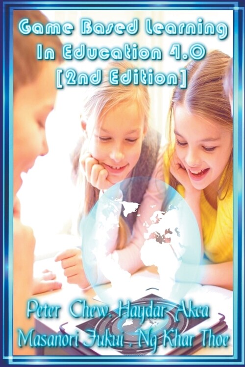 Game Based Learning In Education 4.0 [ 2nd Edition ] (Paperback)