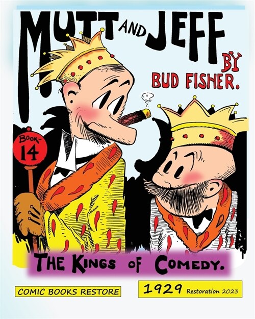 Mutt and Jeff, Book 14: The Kings of Comedy, 1929 (Paperback)