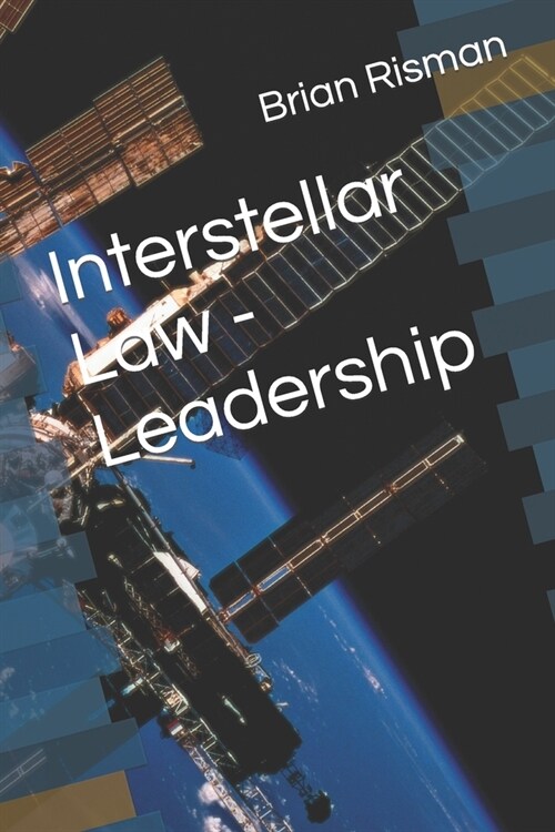 Interstellar Law - Leadership (Paperback)