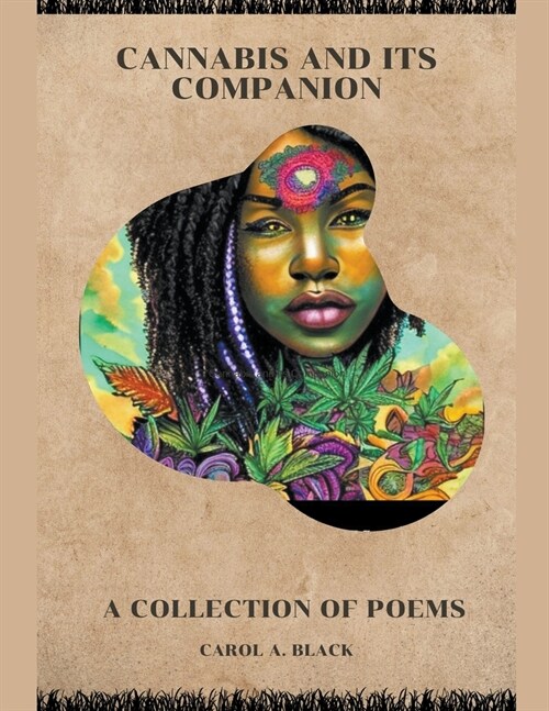 Cannabis and Its Companion: A Collection of Poems (Paperback)