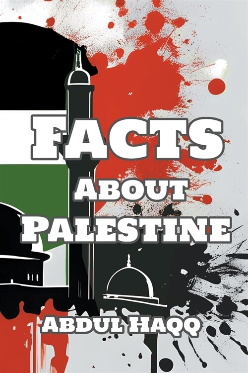 Facts about Palestine (Paperback)