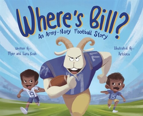 Wheres Bill?: An Army Navy Football Story (Hardcover)