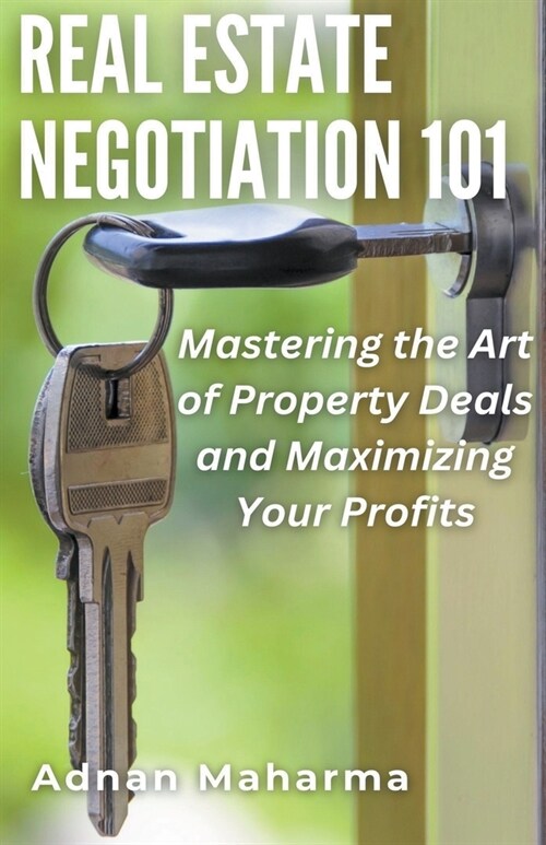 Real Estate Negotiation 101 (Paperback)
