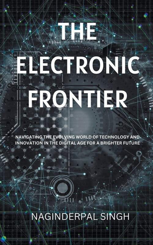 The Electronic Frontier (Paperback)