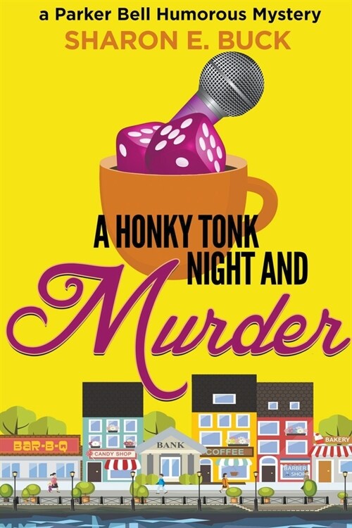 A Honky Tonk Night and Murder (Paperback)