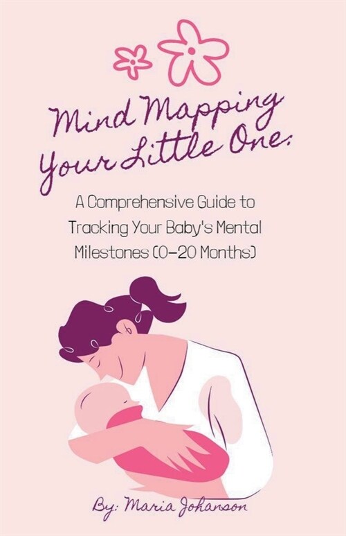 Mind Mapping Your Little One (Paperback)