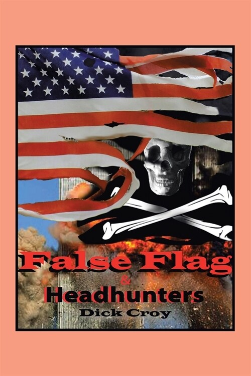 False Flag & Headhunters (Paperback)