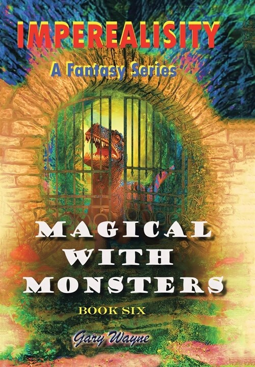 Imperealisity: Magical with Monsters (Hardcover)