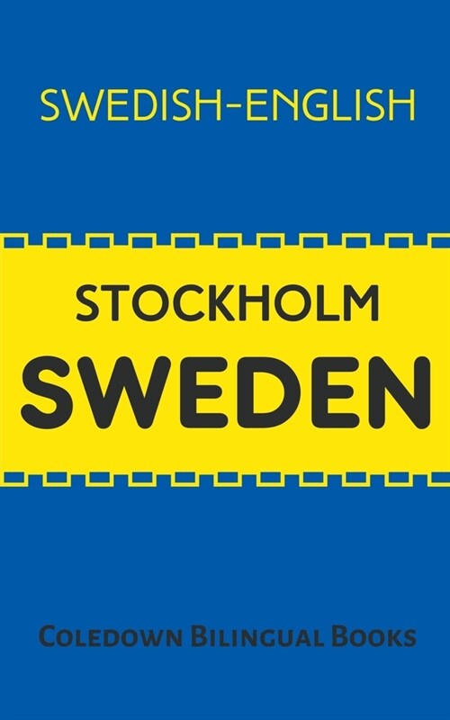 Stockholm Sweden: Swedish-English (Paperback)