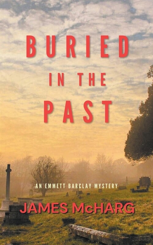 Buried in the Past (Paperback)
