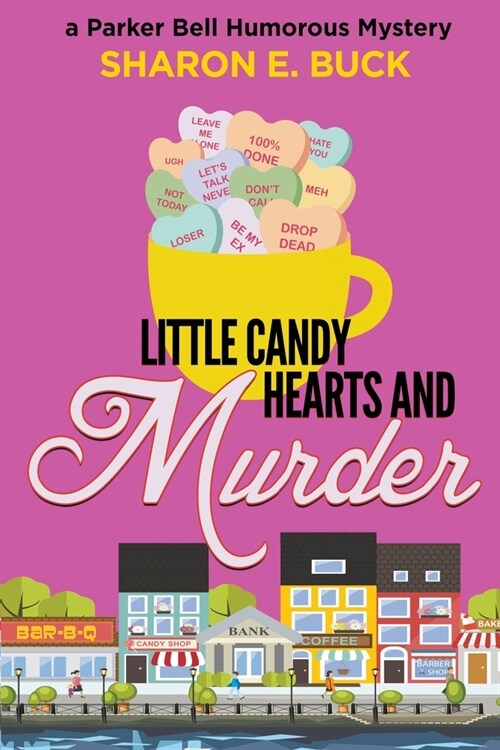 Little Candy Hearts and Murder (Paperback)
