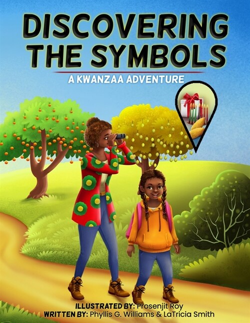 Discovering the Symbols: A Kwanzaa Adventure (Paperback)