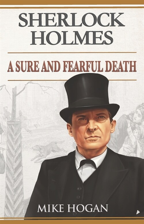 Sherlock Holmes: A Sure and Fearful Death: And Other Stories (Paperback)