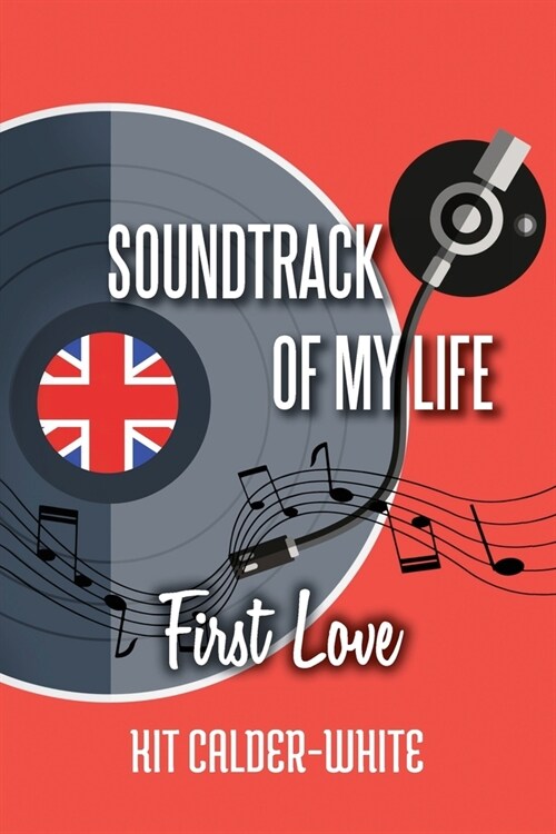 Soundtrack Of My Life: First Love (Paperback)