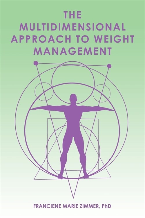 The Multidimensional Approach to Weight Management (Paperback)