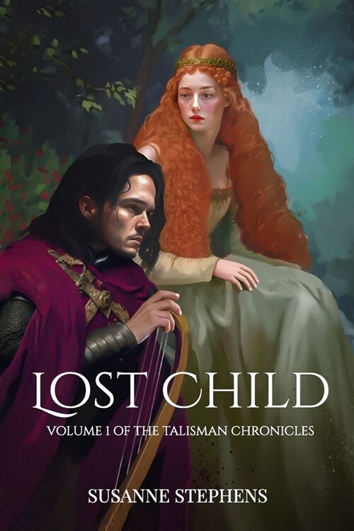 Lost Child: Volume 1 of The Talisman Chronicles (Paperback)