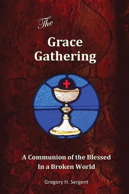 The Grace Gathering (Paperback)