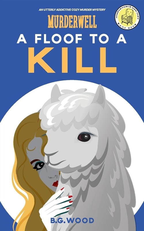 A Floof to a Kill: An Utterly Addictive Cozy Murder Mystery (Paperback)