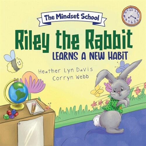 Rylie the Rabbit Learns a New Habit: Mindset School Series Book #3 (Paperback)