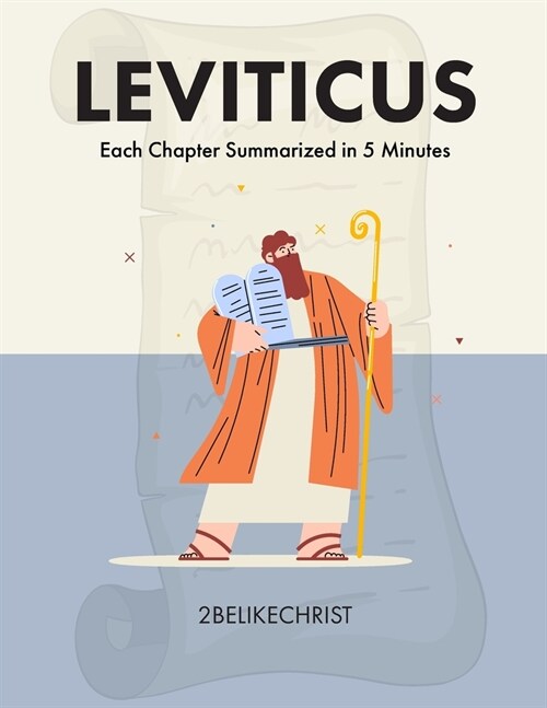 Leviticus - In 5 Minutes: A 5 Minute Bible Study Through Each Chapter of Leviticus (Paperback)