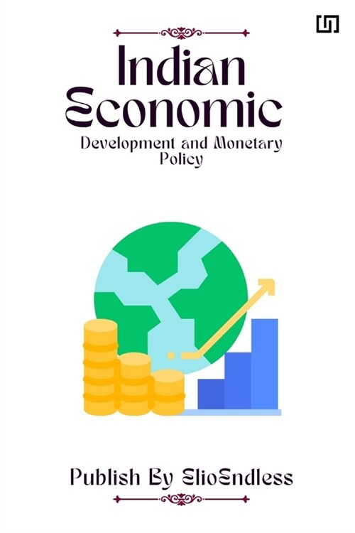 Indian Economic Development and Monetary Policy (Paperback)