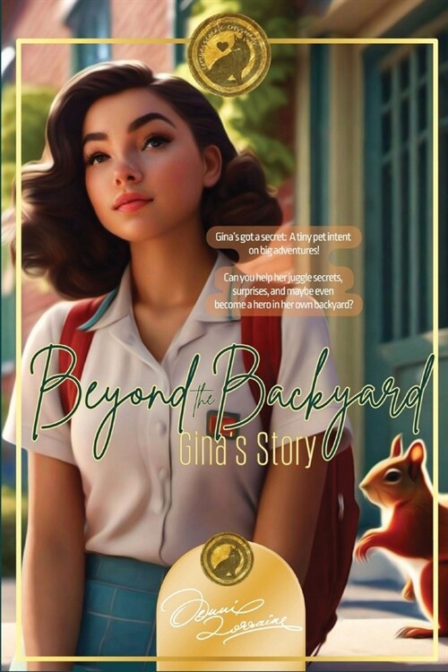 Beyond the Backyard: Ginas Story (Paperback)
